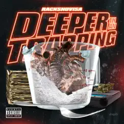Deeper Than Trapping by Racksnovisa album reviews, ratings, credits