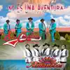 No Es una Aventura - Single album lyrics, reviews, download