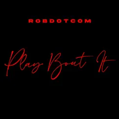 Play Bout It Song Lyrics