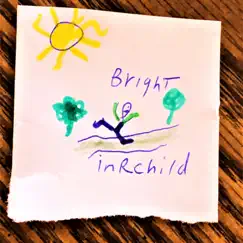 Bright - Single by Inrchild album reviews, ratings, credits