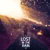 Lost In the Rain EP album lyrics, reviews, download