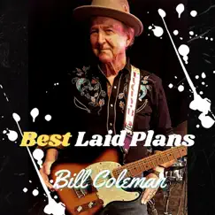 Best Laid Plans - Single by Bill Coleman album reviews, ratings, credits