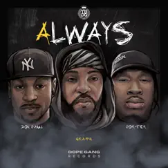 Always (feat. Don Paul & Dope Gang Porter) [Radio Edit] Song Lyrics