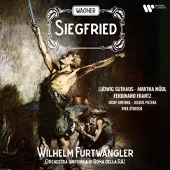 Wagner: Siegfried by Ferdinand Frantz, Wilhelm Furtwängler, Martha Modl, Orchestra Sinfonica Di Roma Della RAI & Ludwig Suthaus album reviews, ratings, credits