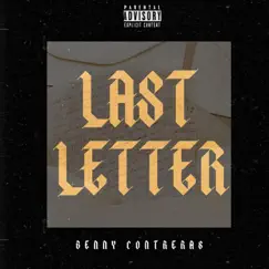 Last Letter (feat. Shad Viciouz & B-Dawg) - Single by Benny Contreras album reviews, ratings, credits