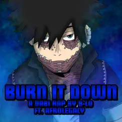 Burn It Down (feat. AfroLegacy) - Single by B-Lo album reviews, ratings, credits