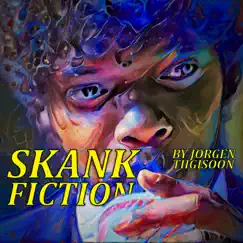 Skank Fiction (Pulp Fiction DNB) Song Lyrics