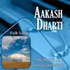 Aakash Dharti - EP album lyrics, reviews, download