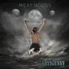 Milky Moons - Single album lyrics, reviews, download