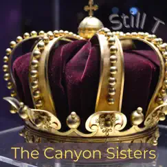 Still T - Single by The Canyon Sisters album reviews, ratings, credits