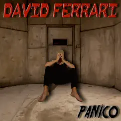 Panico - Single by David Ferrari album reviews, ratings, credits