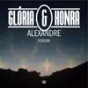 Glória & Honra - EP album lyrics, reviews, download