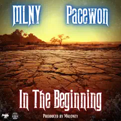 In the Beginning (feat. Pacewon) - Single by Mlny album reviews, ratings, credits