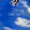 Jump Shot - Single album lyrics, reviews, download
