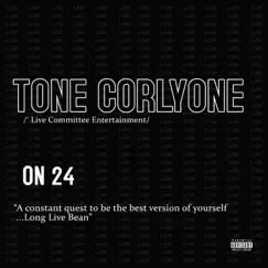 On 24 - Single by Tone Corlyone album reviews, ratings, credits