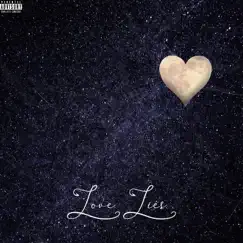 Love Lies (feat. Mac Arie & Jared R. Fortune) Song Lyrics