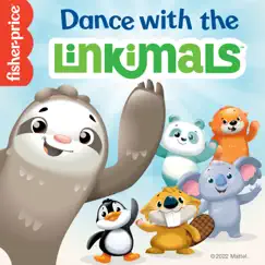 Dance With the Linkimals by Fisher-Price album reviews, ratings, credits