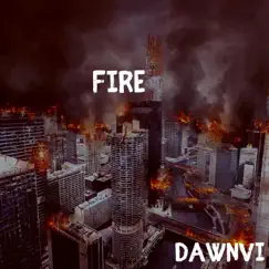 Fire - Single by DawnVi album reviews, ratings, credits