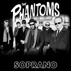 Soprano - Single by The Phantoms album reviews, ratings, credits