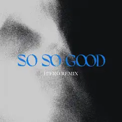 So So Good (H!ERO Remix) [feat. ICF Worship] - Single by H!ERO album reviews, ratings, credits