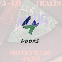 4 DOORS (feat. Moneymade Nero & 1Ralin) Song Lyrics