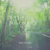 Rainy Morning - Single album lyrics, reviews, download