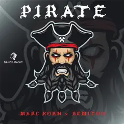 Pirate - Single by Marc Korn & Semitoo album reviews, ratings, credits