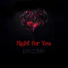 Fight for You - Single album lyrics, reviews, download