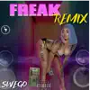 Freak (Remix) [feat. Charr] - Single album lyrics, reviews, download
