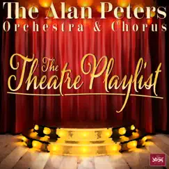 The Theatre Playlist by The Alan Peters Orchestra And Chorus album reviews, ratings, credits