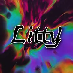 Litty - Single by SecretsWithaK album reviews, ratings, credits