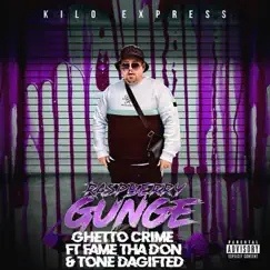 Ghetto Crime (feat. Fame Tha Don & Tone DaGifted) - Single by Kilo express album reviews, ratings, credits