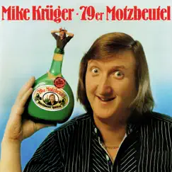 79er Motzbeutel (2022 Remastered Version) by Mike Krüger album reviews, ratings, credits