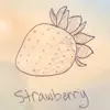 Strawberry (feat. Garrett.) - Single album lyrics, reviews, download