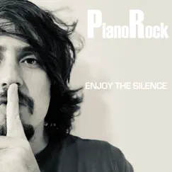 Enjoy The Silence - Single by Piano Rock album reviews, ratings, credits