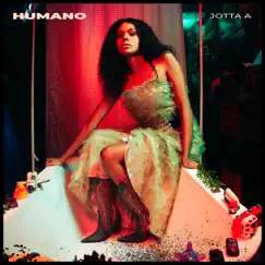 Humano - Single by Jotta A album reviews, ratings, credits