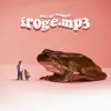 froge.mp3 album lyrics, reviews, download
