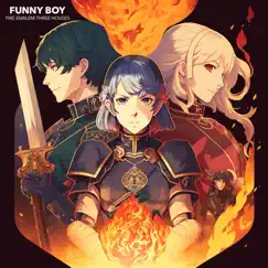 Fire Emblem: Three Houses (Nightcore & Slowed + Reverb) - Single by Funny Boy album reviews, ratings, credits