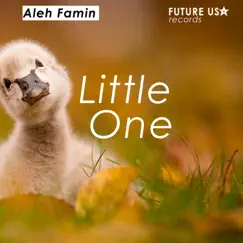 Little One - Single by Aleh Famin album reviews, ratings, credits