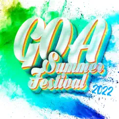 Goa Summer Festival 2022 by Various Artists album reviews, ratings, credits