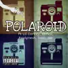 Lilcoreey-polaroid (feat. Nkrello, Foolynext & Dolojae) - Single album lyrics, reviews, download