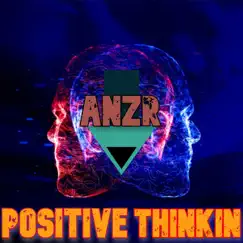 Positive Mind - EP by ANZR album reviews, ratings, credits