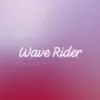 Wave Rider - Single album lyrics, reviews, download