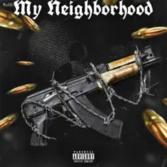 My Neighborhood - Single by ZURDO HR EL DIAMANTE album reviews, ratings, credits