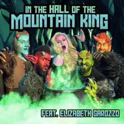 In the Hall of the Mountain King (feat. Elizabeth Garozzo) Song Lyrics