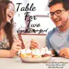 Table for Two - Single album lyrics, reviews, download