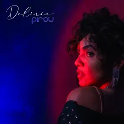 Delirio - Single by Pirou album reviews, ratings, credits