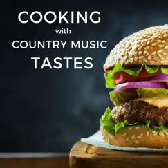 Cooking with Country Music Tastes by Various Artists album reviews, ratings, credits