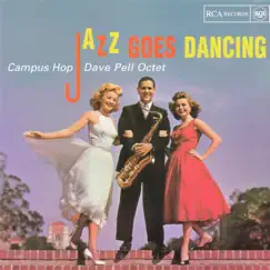 Campus Hop (Jazz Goes Dancing To Famous Songs By Harry Warren) by Dave Pell Octet album reviews, ratings, credits