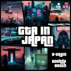 Gta In Japan! Song Lyrics